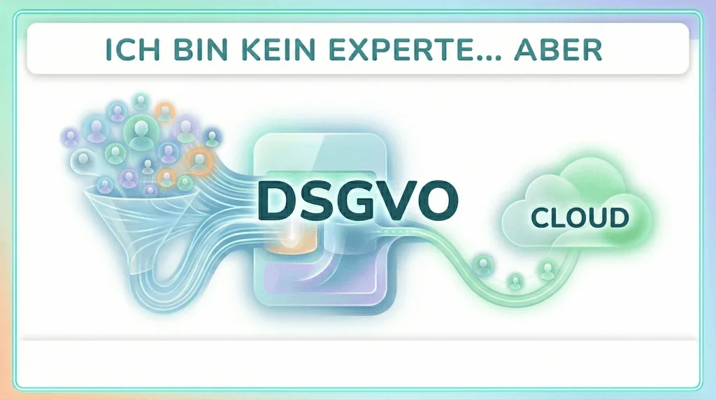 Ich bin zwar nur Entwickler und kein DSGVO-Experte... aber